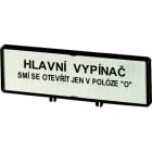EATON - Träger mit Schild, verwendbar für T5, T5B, P3, 88 x 27 mm, beschriftet mit Standardtext ''Hauptschalter nur in 0-Stellung öffnen'', Sprache