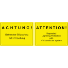 DEHN - Hinweisschild ACHTUNG! Getrennter Blitzschutz m. HVI-Leitung