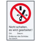 DEHN - WuH-Schild Nicht schalten. Es wird ge- arbeitet Werkstoff: Magnetfolie Ersatz für Art.Nr. 700025