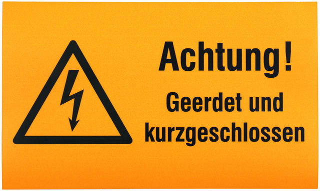 DEHN - WuH-Schild Achtung! Geerdet und kurz- geschlossen! Werkstoff: Magnetfolie Ersatz für Art.Nr. 700035