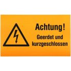 DEHN - WuH-Schild Achtung! Geerdet und kurz- geschlossen! Werkstoff: Magnetfolie Ersatz für Art.Nr. 700035