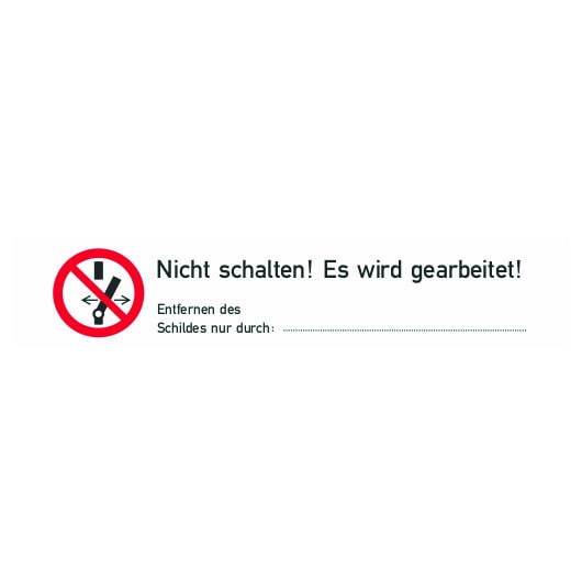CIMCO - Warnaufkleber 'Nicht Schalten! Es wird gearbeitet!', selbstklebend