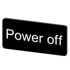 SIEMENS - Bezeichnungsschild 12,5x27mm, Schild schwarz, Beschriftung: Power on