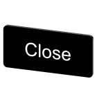 SIEMENS - Bezeichnungsschild 12,5x27mm, Schild schwarz, Beschriftung: Close