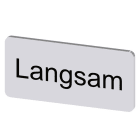 SIEMENS - Bezeichnungsschild 12,5x27mm, Schild silber, Beschriftung: Langsam