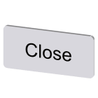 SIEMENS - Bezeichnungsschild 12,5x27mm, Schild silber, Beschriftung: Close